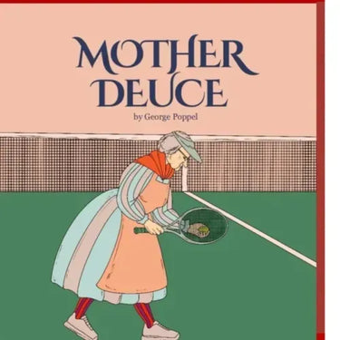 Mother Deuce: Tennis Etiquette and the Rules of the Game