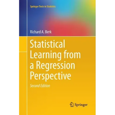 Statistical Learning from a Regression Perspective