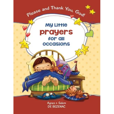 My Little Prayers for All Occasions: Please and Thank You, God!