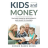 Kids and Money: Teaching Financial Responsibility and Values to Children