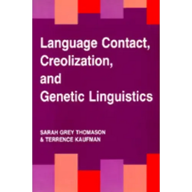 Language Contact, Creolization, and Genetic Linguistics