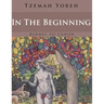 In The Beginning (Bilingual Edition)