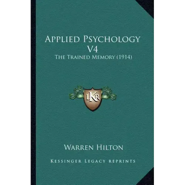 Applied Psychology V4: The Trained Memory (1914)
