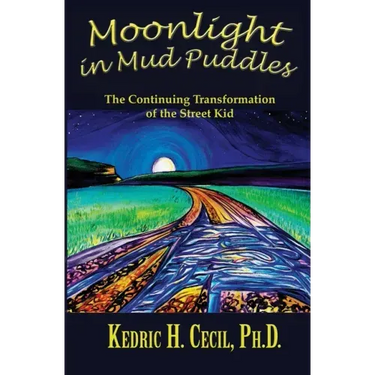 Moonlight in Mud Puddles: The Continuing Transformation of the Street Kid