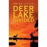 Deer Lake Divided