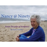 Nancy @ Ninety: Seven Decades of Sculpture by Nancy Frankel