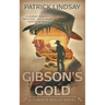 Gibson's Gold: A Classic Western Series