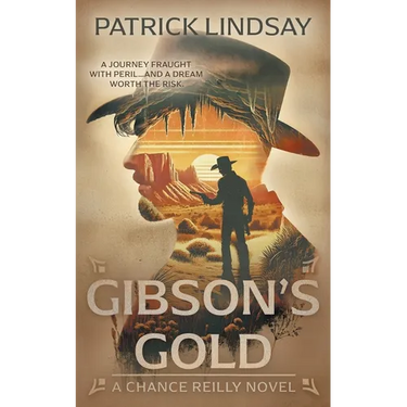Gibson's Gold: A Classic Western Series