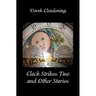 Clock Strikes Two and Other Stories