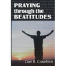 Praying Through the Beatitudes