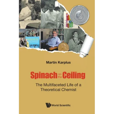 Spinach on the Ceiling: The Multifaceted Life of a Theoretical Chemist
