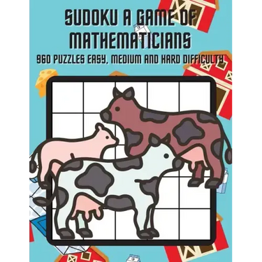 Sudoku A Game of Mathematicians 960 Puzzles Easy, Normal and Hard Difficulty