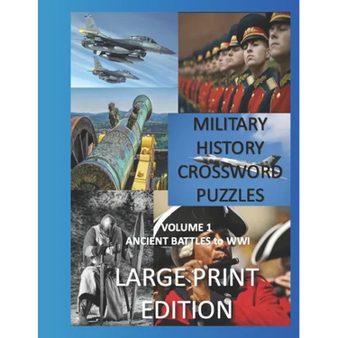 Military Crosswords Large Print Edition: Large Print Crossword for Seniors History Lovers Hard Crossword Lovers