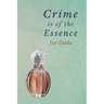 Crime is of the Essence