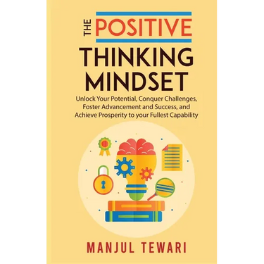 The Positive Thinking Mindset