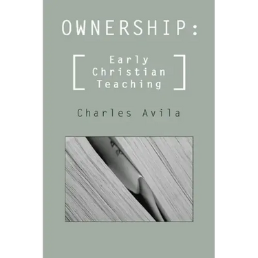 Ownership: Early Christian Teaching