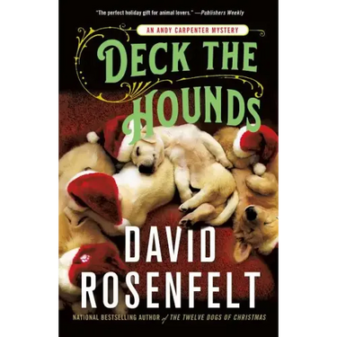 Deck the Hounds: An Andy Carpenter Mystery