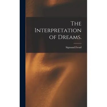 The Interpretation of Dreams.