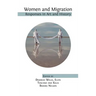 Women and Migration: Responses in Art and History