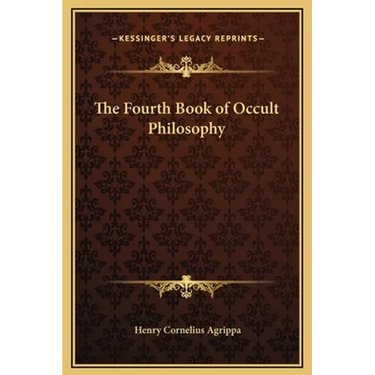 The Fourth Book of Occult Philosophy