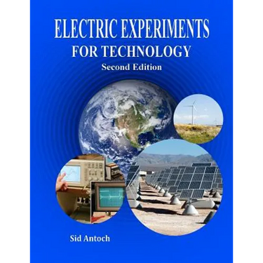 Electric Experiments for Technology Second Edition