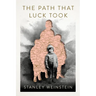 The Path That Luck Took