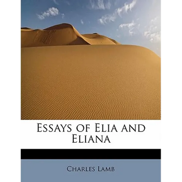 Essays of Elia and Eliana