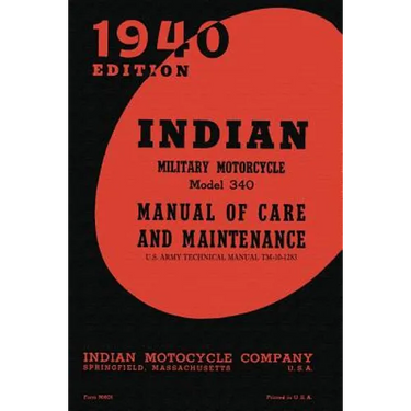 Indian Military Motorcycle Model 340 Manual of Care and Maintenance
