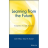 Learning from the Future: Competitive Foresight Scenarios