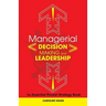 Managerial Decision Making Lea