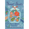 Sweet Treats: Recipes from the Moonglow Christmas Series