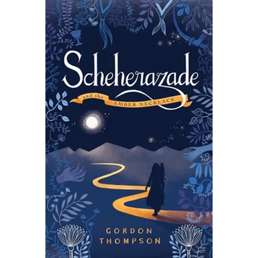 Scheherazade and the Amber Necklace