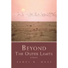 Beyond the Outer Limits
