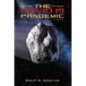 The Covid - 19 Pandemic When, Where and How, It Really Originated