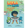 Cupcake Fix: A Branches Book (Layla and the Bots #3): Volume 3