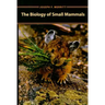 Biology of Small Mammals