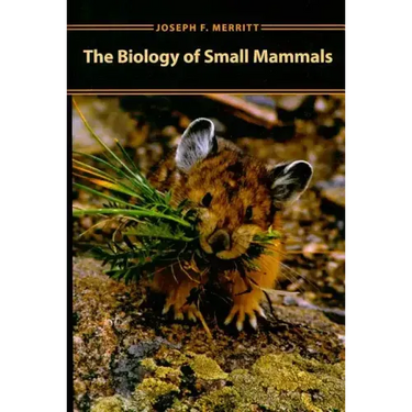 Biology of Small Mammals