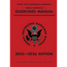 Federal Sentencing Guidelines Manual; 2025-2026 Edition: With inside-cover quick-reference sentencing table