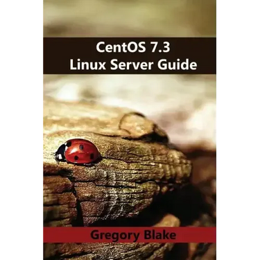 CentOS 7.3 Linux Server Guide