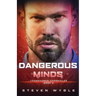 Dangerous Minds: A Science Fiction Thriller