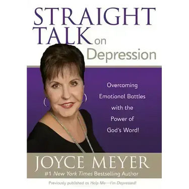 Straight Talk on Depression: Overcoming Emotional Battles with the Power of God's Word!