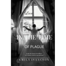 Love in the Time of Plague