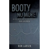 Booty No More!