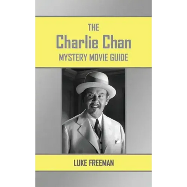 The Charlie Chan Mystery Movie Guide
