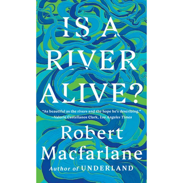 Is a River Alive?
