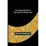 The Impeachment of The House of Brunswick
