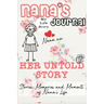 Nana's Journal - Her Untold Story: Stories, Memories and Moments of Nana's Life: A Guided Memory Journal