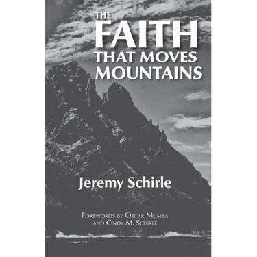 The Faith That Moves Mountains