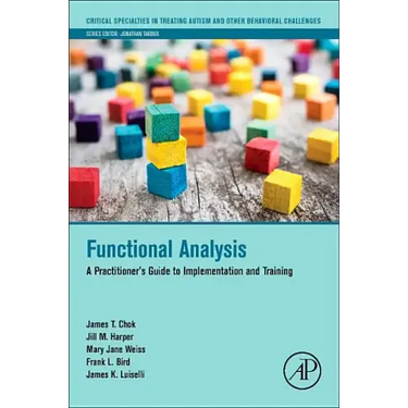 Functional Analysis: A Practitioner's Guide to Implementation and Training
