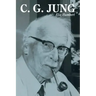 C. G. Jung: The Fundamentals of Theory and Practice